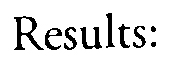 Results